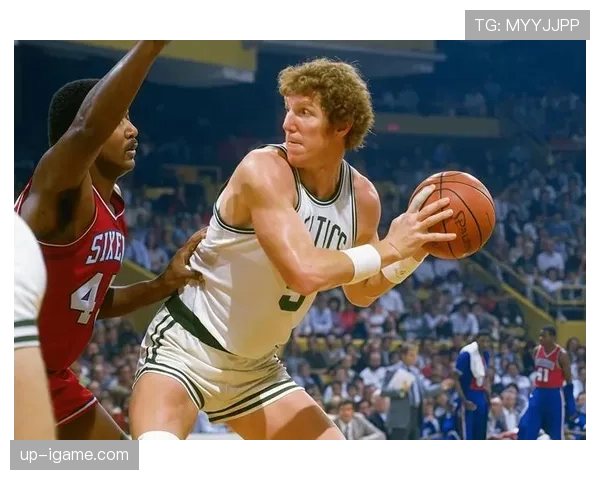 比尔·沃顿内线传球效率提升 助力球队多点开花